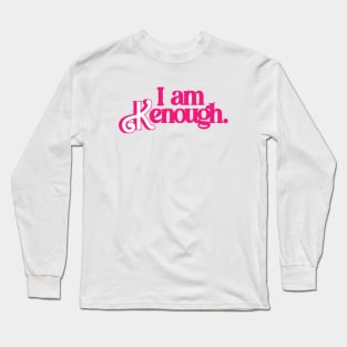 I Am Kenough Ver.4 Long Sleeve T-Shirt